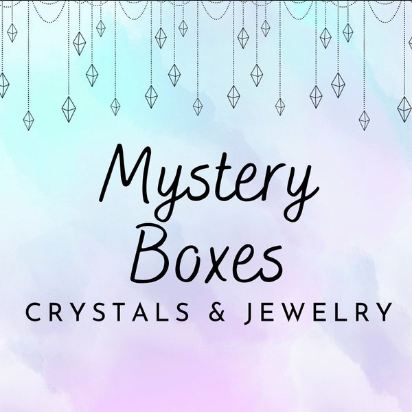 Mystery Box - Crystals & Jewelry - Intuitively Chosen - Great Value