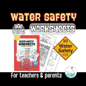 10 SCHEDE DI LAVORO SULLA SICUREZZA IN ACQUA: Per bambini dagli 8 ai 12 anni - Attività con messaggi di prevenzione e sopravvivenza (scaricabili e stampabili immediatamente)