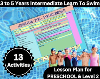 3-5yo INTERMEDIATE Learn To Swim LEVEL 2 How To Teach Preschool Lesson Plan Water Safety Skills For Parents & Swim Instructor PDF Printable