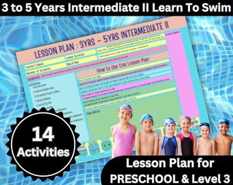 3yr - 5yr INTERMEDIATE II Learning To Swim Lesson Plans For Swim Instructors, Mums & Dads