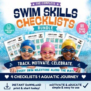 May include: A digital bundle of swim skills checklists featuring three children wearing blue, pink, and yellow swim caps and goggles. The text reads The Complete Swim Skills Checklists Bundle, Ages 3-10, Track. Motivate. Celebrate. Every Swim Milestone Along The Way!
