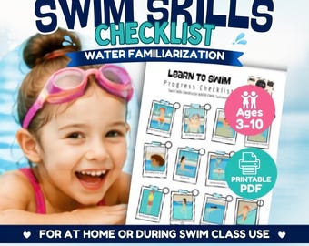 May include: A digital swim skills checklist for water familiarization featuring a smiling child wearing pink goggles. The printable PDF includes a progress chart with illustrations for ages 3-10, designed for at-home or swim class use.