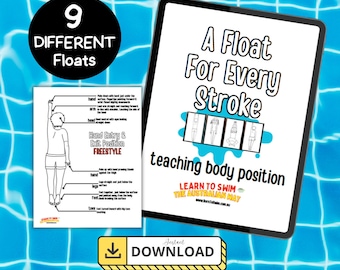 A Float For Every Stroke | Teaching Body Position | Learn To Swim Teachers Guide | Printable Instant Download PDF