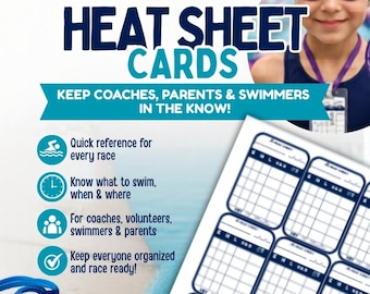 May include: Digital printable reusable heat sheet cards for swimming events. The graphic features the text "DIGITAL PRINTABLE REUSABLE HEAT SHEET CARDS" and "KEEP COACHES, PARENTS & SWIMMERS IN THE KNOW!" alongside a grid layout for race details.