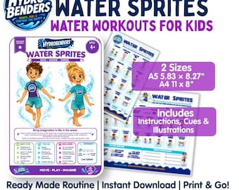 May include: Hydro Benders Water Sprites water workout cards for kids. Includes two sizes: A5 5.83 x 8.27 inches and A4 11 x 8 inches. Features illustrations, instructions, and cues for movement. The cards show two children in swim gear with water wings.