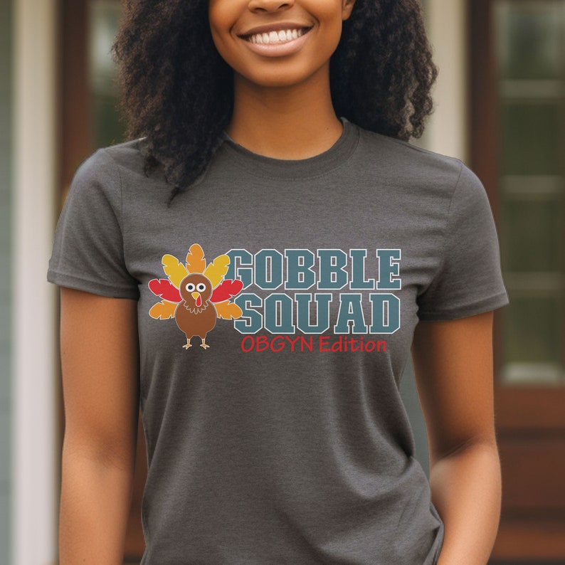 Gobble Squad OBGYN Nursing Edition, Gobble Squad Svg Png for Nurses ...