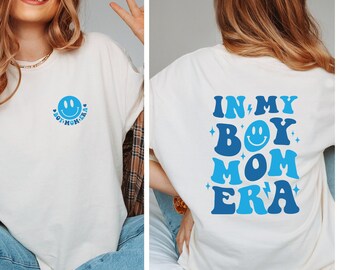 In My Boy, Mom Era Shirt, Boy Mom Club Tee, Boy Mama Shirt, New Mom Gift, Boy Mama, Era Shirt, Gift For Her, Boy, Shirt, Gift