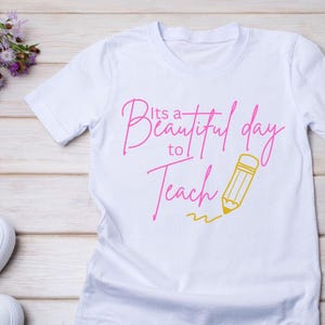 Its a Beautiful Day to Teach png svg jpg leraar png svg leraar waardering, onderwijs, leraar Svgs, Png, JPG, citaten van de leraar, waarderen