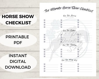 May include: Printable horse show checklist in US letter size (8.5 x 11 inches). The checklist includes sections for the horse, rider, trailer, and med kit.