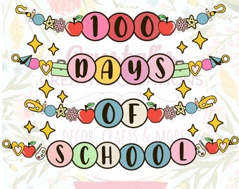 100 days of school, 100 days of school png, Teacher tshirt, 100 days of school shirt design, 100 days of school bracelet