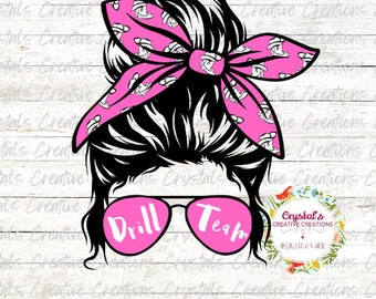 Pink Drill Team Messy Bun, Drill team messy bun sublimation, drill team dtf, drill team mom, drill team png, drill team image, drill team