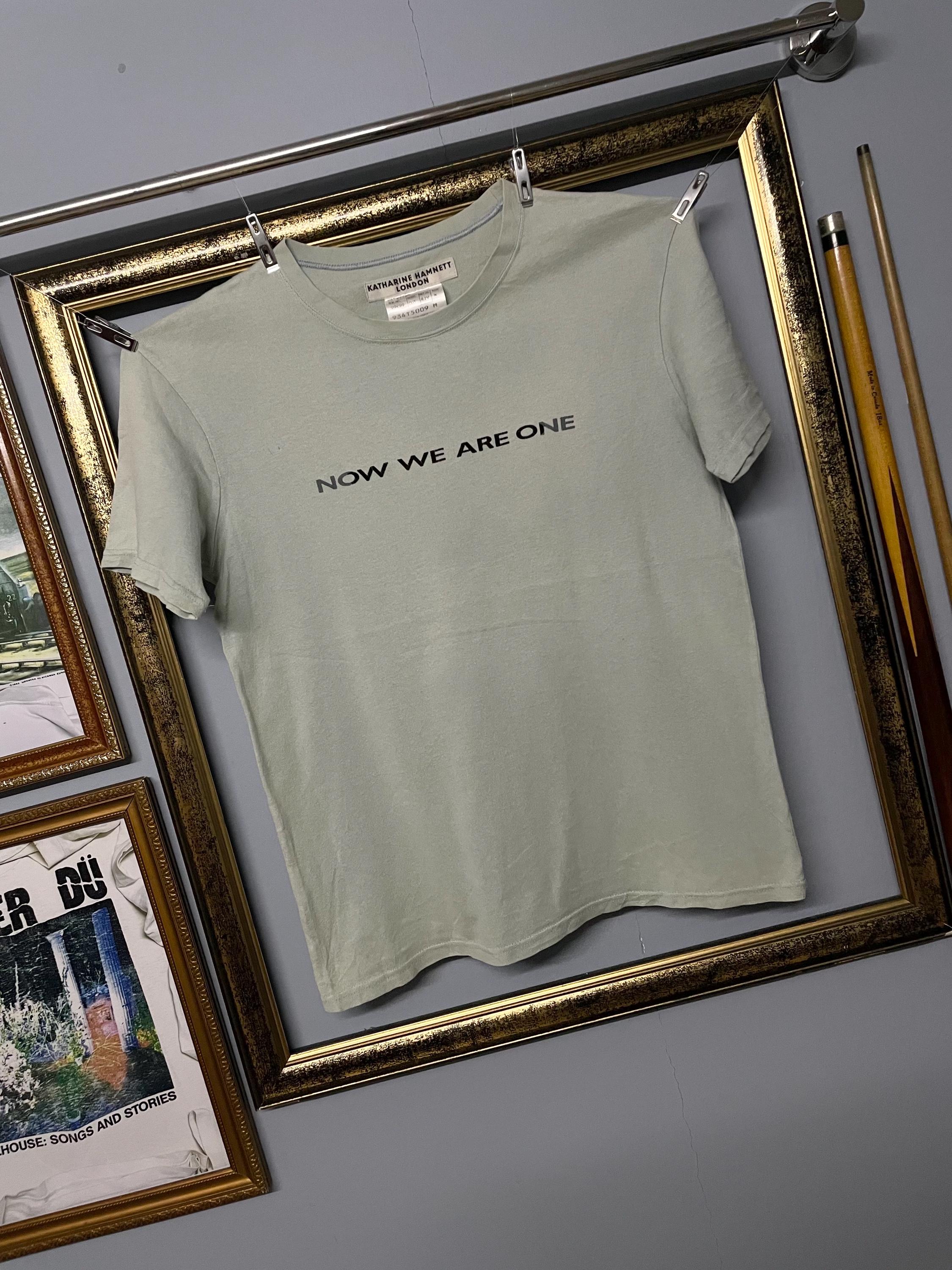 Katharine Hamnett “now We Are One” Tee – Vintage Minimalist