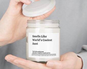 Smells Like World's Coolest Aunt Soy Wax Candle, Gift For Aunt, Gift For Aunt, Funny Gift For Aunt, Aunt Candle, Friendly Candle