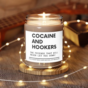 Cocaine and Hookers Candle, Scented Candle, Adult Humor, Gift Custom Candle, Friendship Candle, Custom Candle, Funny Gifts, Snarky Candle image 2