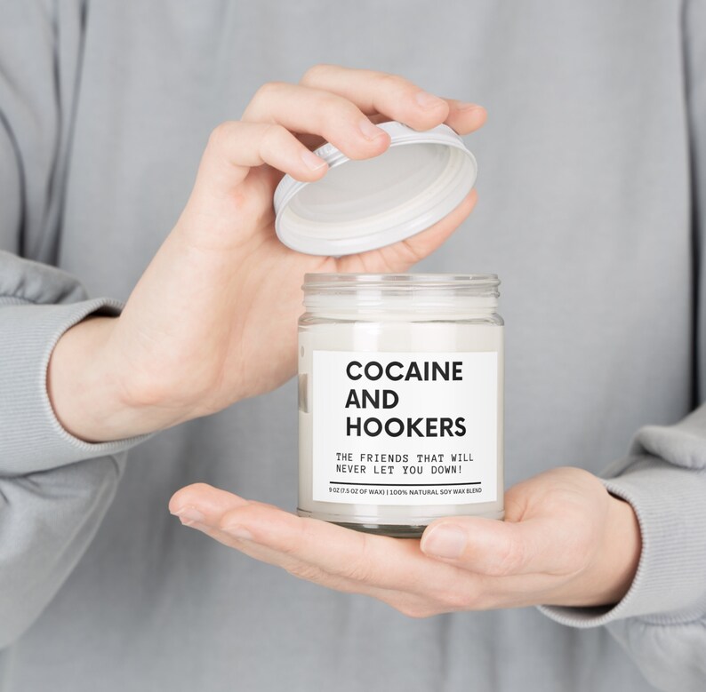 Cocaine and Hookers Candle, Scented Candle, Adult Humor, Gift Custom Candle, Friendship Candle, Custom Candle, Funny Gifts, Snarky Candle image 5