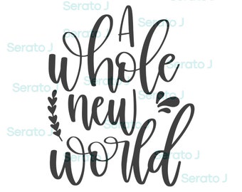 a whole new world SVG, PNG cut file, file for cricut, silhouette,digital download