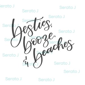 Besties Booze Beaches SVG, fichier de coupe PNG, fichier pour cricut, silhouette, téléchargement numérique