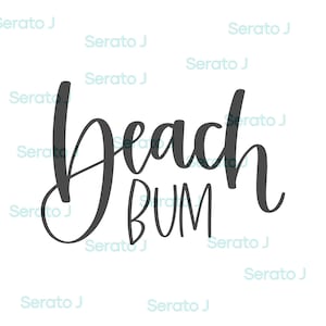 Beach bum SVG, PNG cut file, file for cricut, silhouette,digital download