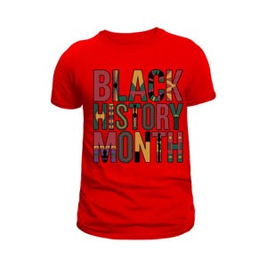 May include: A bright red t-shirt featuring the text "BLACK HISTORY MONTH" in a multi-colored, decorative font. The text is arranged in three lines, with each word in a different color and style, creating a bold and eye-catching design.