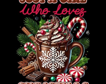 Girl Who Loves Christmas PNG | Holiday Shirt Design (Digital Download)