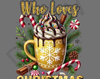 Girl Who Loves Christmas PNG | Festive Holiday Shirt Design (Digital Download)