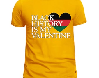 Black History Is My Valentine PNG | dtf Print PNG | Sublimation 300 DPI | Love Shirt