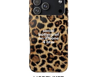 Leopard Print Phone Case, "Social Battery" Quote, Protective Cover