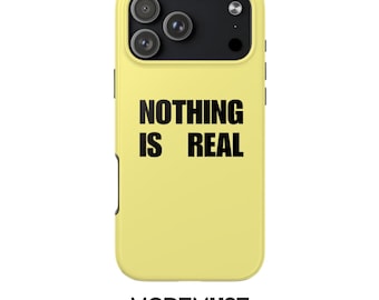 Nothing Is Real – Statement Phone Case, Butter Yellow Y2K Minimalist Cover