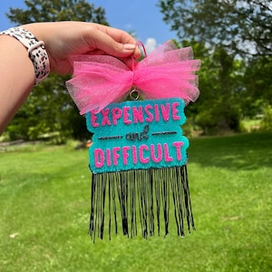 Expensive and Difficult Car Freshie | Turquoise | Wife Freshie | Girlfriend Freshie | Cute Freshie