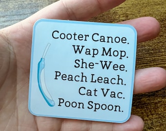 Cooter Canoe, Wap Mop, She-Wee Nurse Waterproof Sticker