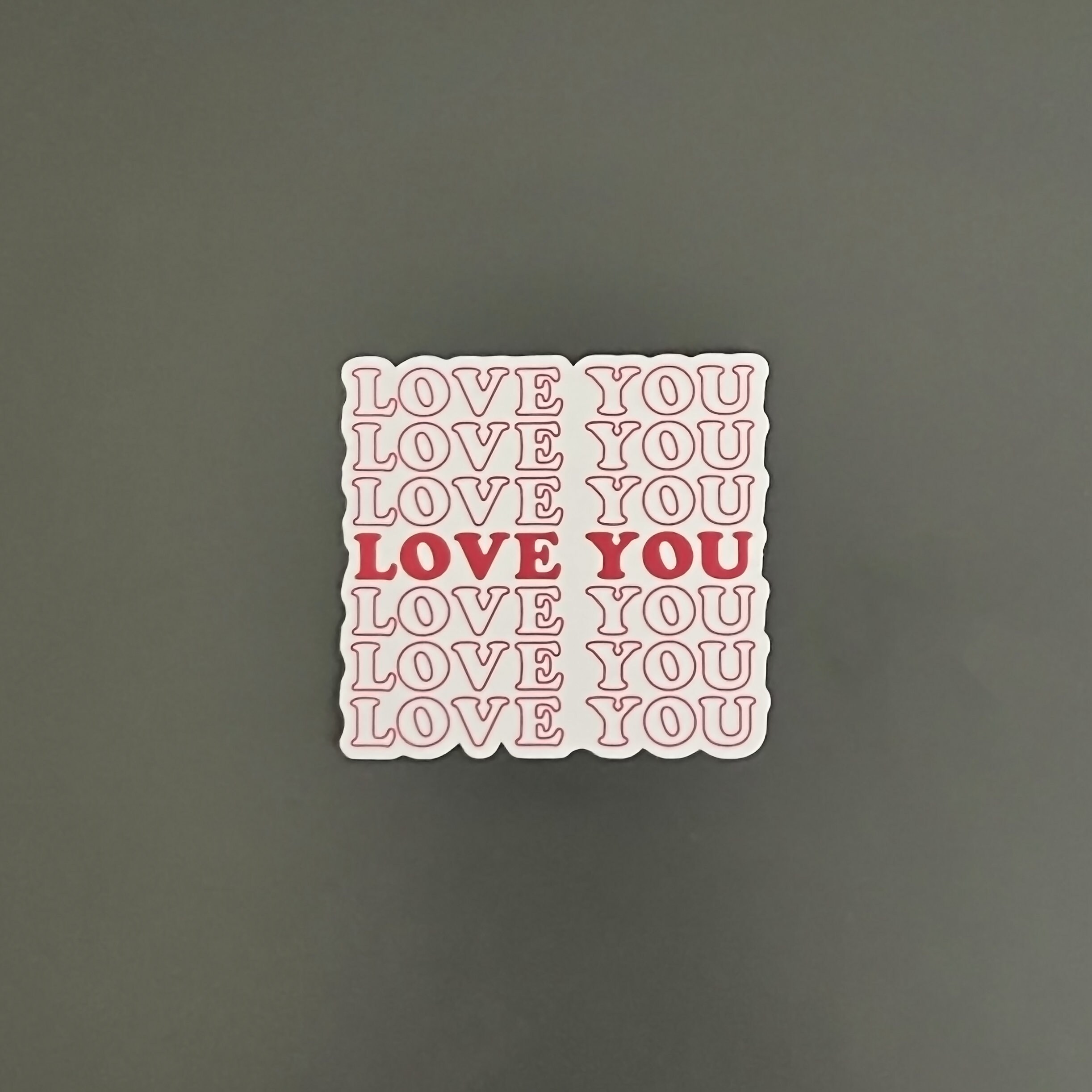 LOVE YOU Stickers - Matte Vinyl, 2