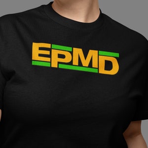 EPMD 90s Hip Hop Retro Jersey Short Sleeve Tee Shirt Gift for Her Him They Music Lover Rap Music
