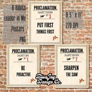 May include: Three framed posters with inspirational quotes on a brick wall. The posters read "Be Proactive", "Put First Things First", and "Sharpen the Saw". Each poster is 8.5" x 11" and features the text "Proclamation" at the top.