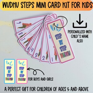 May include: A set of pink and white cards with illustrations and numbers for teaching children the steps of wudu, a ritual Islamic purification. The cards are labeled "Step by Step Wudhu" and are designed for boys and girls. The text "Personalized with child's name also" is included.
