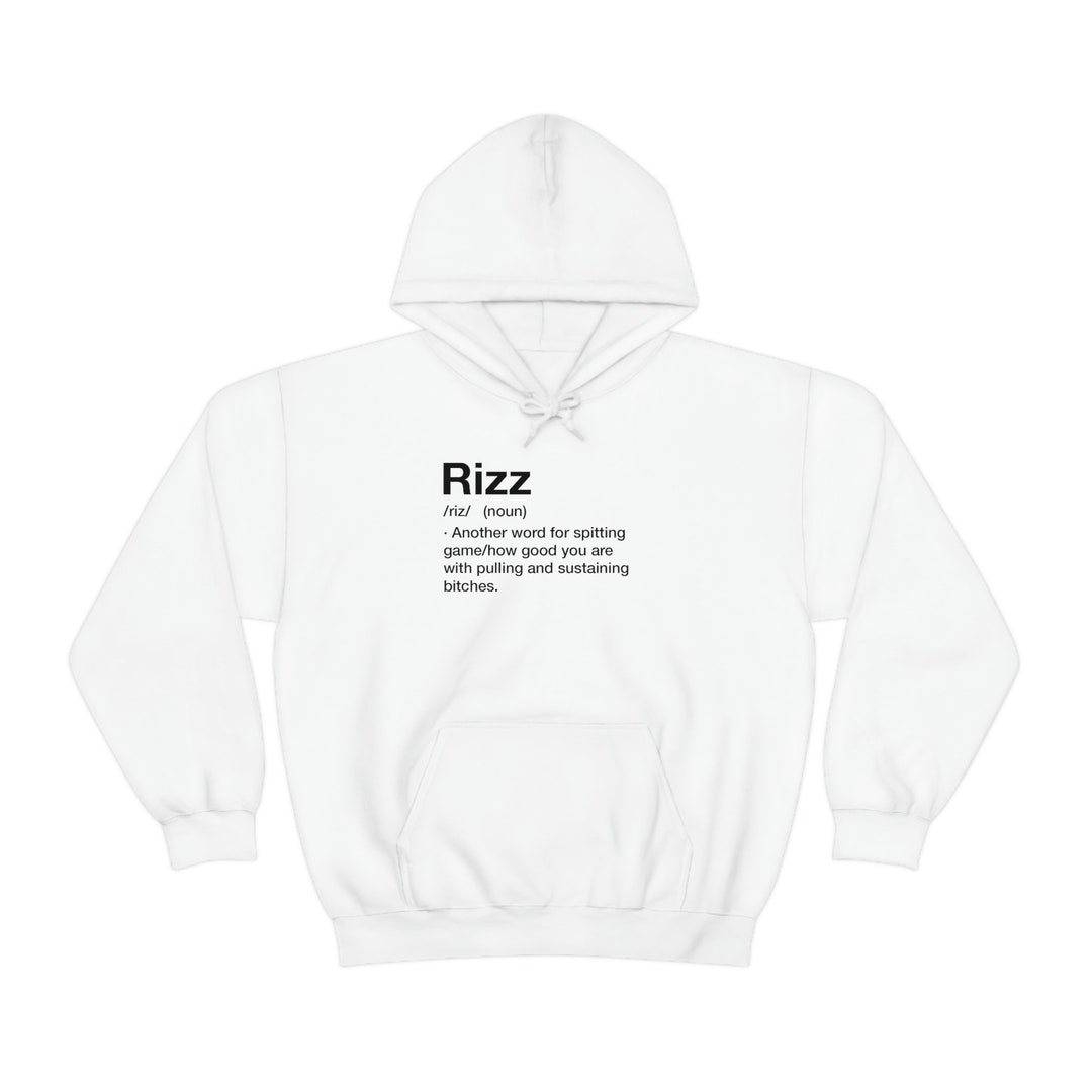 Rizz Hoodie Rizz Definition Hoodie Funny Hoodie Etsy