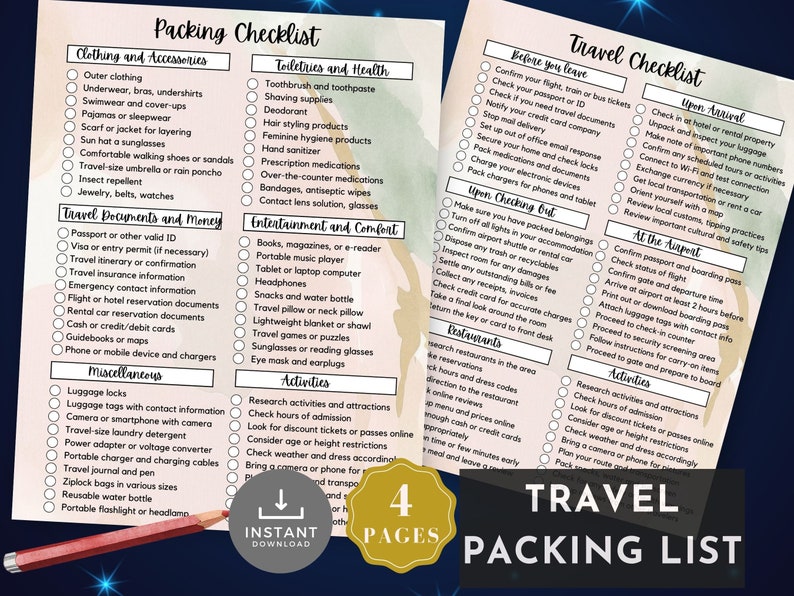 May include: A printable travel checklist with four pages. The checklist is divided into sections for clothing and accessories, toiletries and health, travel documents and money, miscellaneous, entertainment and comfort, activities, before you leave, upon arrival, upon checking out, at the airport, and restaurants. The checklist is designed to help travelers pack for their trip and includes a variety of items to consider.