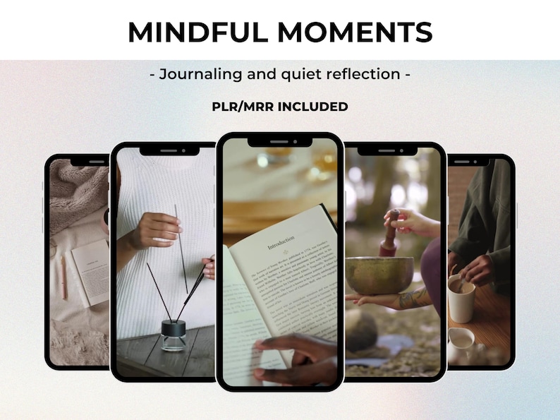 May include: Four phone screens showing different images related to mindfulness. The first screen shows a journal and a blanket. The second screen shows a person holding incense sticks. The third screen shows a person holding a book titled "Meditation". The fourth screen shows a person holding a singing bowl.