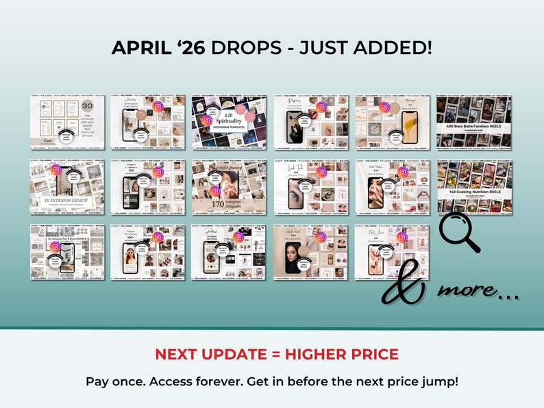 K&ouml;nnte beinhalten: Ein Werbebild mit dem Text "APRIL '26 DROPS - JUST ADDED!" und "NEXT UPDATE = HIGHER PRICE". Das Bild zeigt verschiedene Instagram-Vorlagen, darunter "120 Spirituality" und "170 Instagram Templates". Eine Lupe und die Worte "& more..." sind ebenfalls vorhanden.