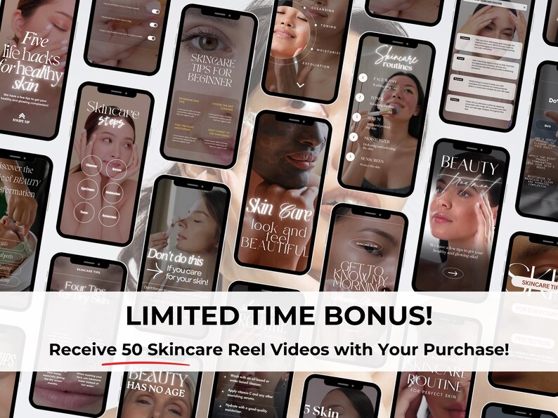 May include: A collage of images promoting skincare tips and routines. The images feature various people with different skin tones and ages. The text includes phrases like "Skincare Steps", "Skincare Tips for Beginner", "Skincare Routines", "Beauty Treat", "Get to Know My Morning", "Beauty Has No Age", and "Limited Time Bonus! Receive 50 Skincare Reel Videos with Your Purchase!"