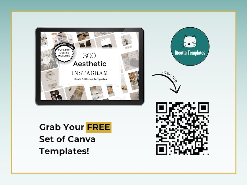Puede incluir: Una tableta digital muestra "300 Plantillas Est&eacute;ticas de Instagram Posts & Stories". La imagen incluye un c&oacute;digo QR, un logotipo de "Ricotta Templates" y el texto "&iexcl;Obt&eacute;n tu conjunto GRATUITO de plantillas de Canva!"