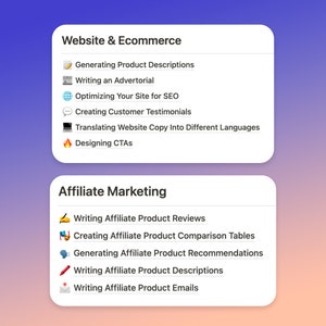 May include: A graphic with two lists of tasks related to website and e-commerce, and affiliate marketing. The first list includes tasks such as generating product descriptions, writing an advertorial, optimising your site for SEO, creating customer testimonials, translating website copy into different languages, and designing CTAs. The second list includes tasks such as writing affiliate product reviews, creating affiliate product comparison tables, generating affiliate product recommendations, writing affiliate product descriptions, and writing affiliate product emails.