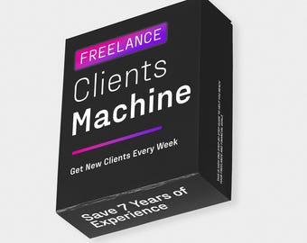 Freelance: The Clients Machine (Full Blueprint)