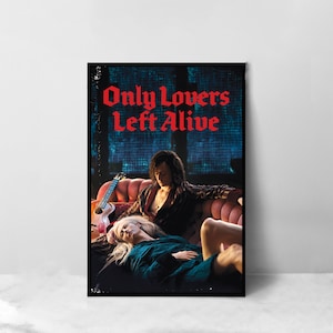 Nur Liebhaber links Alive Film Poster - Hochwertige Leinwand Kunstdruck - Raumdekoration - Kunst Poster Für Geschenk