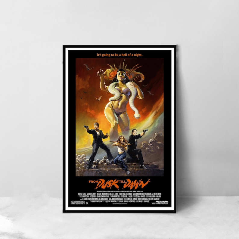 May include: Movie poster for the film "From Dusk Till Dawn" featuring a woman with a snake wrapped around her, standing in front of a fiery background. The text "It's going to be a hell of a night." is at the top of the poster.