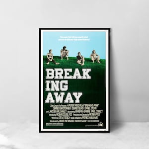 Breaking Away Movie Poster - Hochwertiger Leinwand Kunstdruck - Raumdekoration - Kunst Poster Für Geschenk