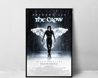 May include: A movie poster for the film "The Crow" starring Brandon Lee. The poster features a black and white image of Lee as the Crow, with wings spread, standing in a dark, rainy setting. The text "30th Anniversary" and "Back in Cinemas" is displayed at the bottom of the poster.