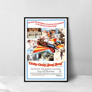 May include: A vintage film poster for the musical film "Chitty Chitty Bang Bang" featuring a collage of images from the film. The poster features the title of the film in large, colourful letters and includes the names of the main actors: Dick Van Dyke, Sally Ann Howes, and Lionel Jeffries. The poster also includes the tagline "The most fantasmagorical musical entertainment in the history of everything!"