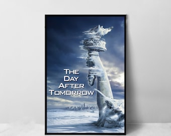 Affiche de film The Day After Tomorrow - Impression d'art sur toile de haute qualité - Décoration de chambre - Affiche d'art pour cadeau