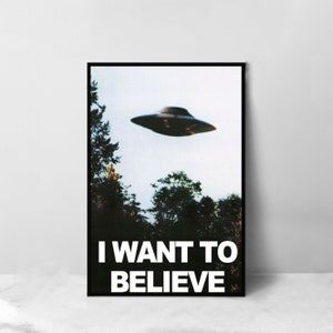 I Wanna Believe Poster - Hochwertige Leinwand Kunst Druck - Raumdekoration - Kunst Poster Für Geschenk