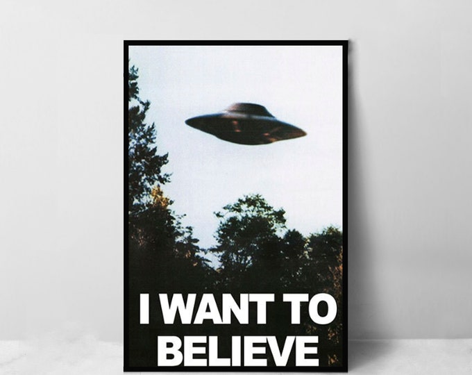 Sci-fi Poster UFO PRINT : 'I Want to Believe' Sci-fi Poster Retro Art
